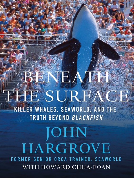 Title details for Beneath the Surface by John Hargrove - Wait list